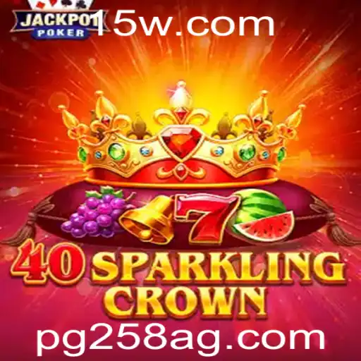 Descubra o Fascinante Mundo de 40SparklingCrown: Um Guia Completo